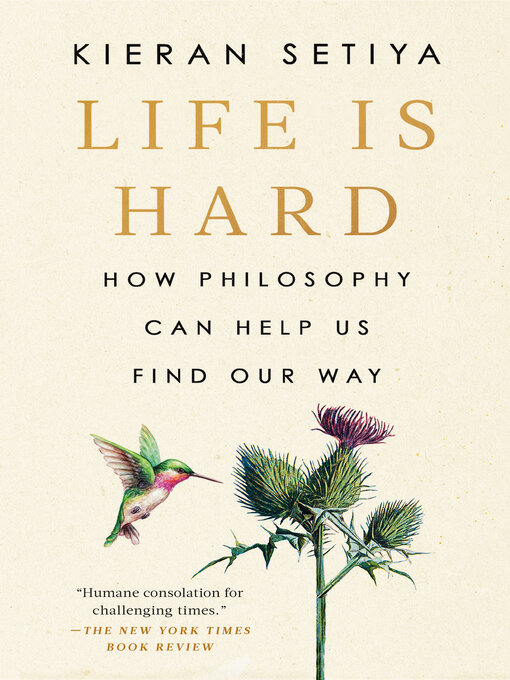 Title details for Life Is Hard by Kieran Setiya - Available